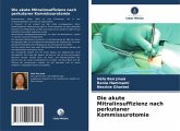 Die akute Mitralinsuffizienz nach perkutaner Kommissurotomie Die akute Mitralinsuffizienz nach perkutaner Kommissurotomie