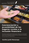 Concienciación y accesibilidad de los hogares rurales a la inclusión financiera Concienciación y accesibilidad de los hogares rurales a la inclusión financiera