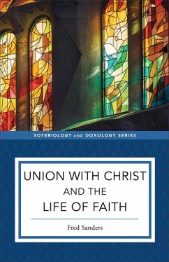 Cover Union with Christ and the Life of Faith