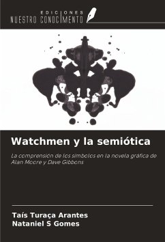 Watchmen y la semiótica - Arantes, Taís Turaça; Gomes, Nataniel S