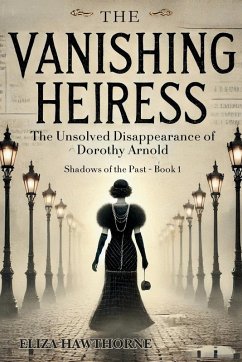 The Vanishing Heiress - Hawthorne, Eliza