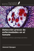 Detección precoz de enfermedades en el tomate