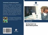 Sicherheit im Betriebssystem Sicherheit im Betriebssystem