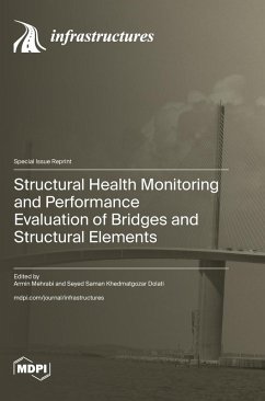 Structural Health Monitoring and Performance Evaluation of Bridges and Structural Elements