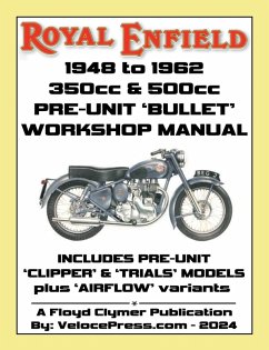 Cover ROYAL ENFIELD 1948-1962 BULLET 350cc & 500cc PRE-UNIT WORKSHOP MANUAL INCLUDING CLIPPER -TRIALS & AIRFLOW VARIANTS (UK REDDITCH)