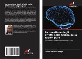 La questione degli affetti nella Critica della ragion pura La questione degli affetti nella Critica della ragion pura