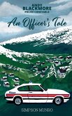 An Officer's Tale An Officer's Tale