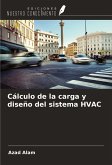 Cálculo de la carga y diseño del sistema HVAC