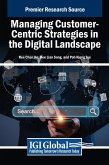 Managing Customer-Centric Strategies in the Digital Landscape