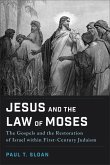 Jesus and the Law of Moses Jesus and the Law of Moses