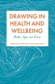 Drawing in Health and Wellbeing Drawing in Health and Wellbeing
