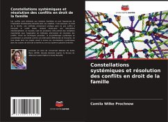 Constellations systémiques et résolution des conflits en droit de la famille - Wilke Prochnow, Camila