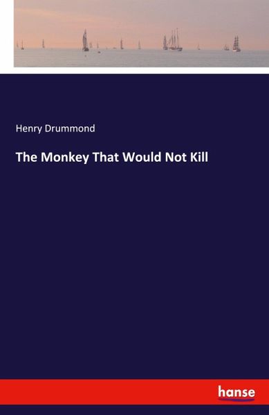 The Monkey That Would Not Kill The Monkey That Would Not Kill
