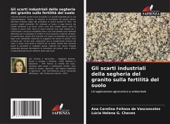 Cover Gli scarti industriali della segheria del granito sulla fertilità del suolo
