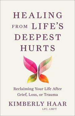 Cover Healing from Life's Deepest Hurts