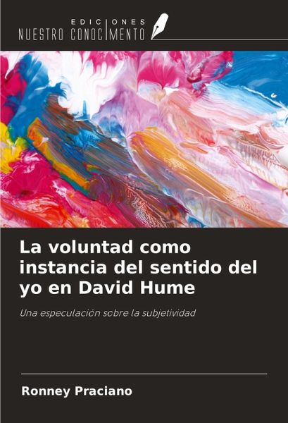 La voluntad como instancia del sentido del yo en David Hume