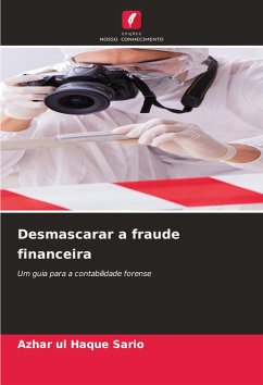 Desmascarar a fraude financeira - Sario, Azhar ul Haque