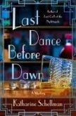 Last Dance Before Dawn Last Dance Before Dawn