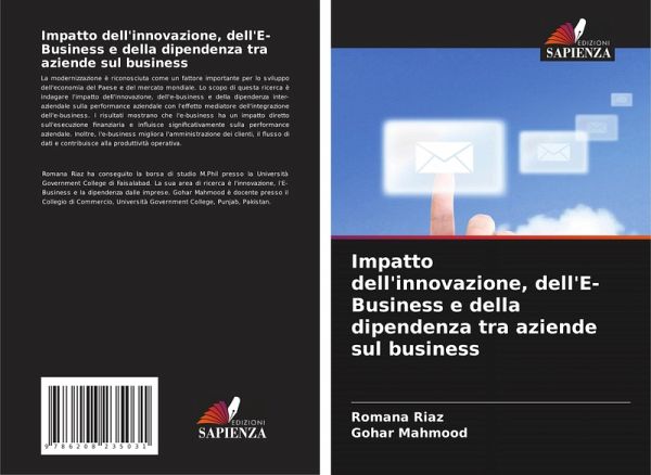 Impatto dell'innovazione, dell'E-Business e della dipendenza tra aziende sul business Impatto dell'innovazione, dell'E-Business e della dipendenza tra aziende sul business