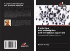 L'estetica dell'indisciplina nell'istruzione superiore L'estetica dell'indisciplina nell'istruzione superiore