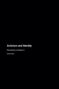 Activism and Identity - Patel, Aisha