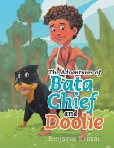 The Adventures of Bata Chief and Doolie The Adventures of Bata Chief and Doolie
