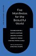 Five Manifestos for the Beautiful World - Bild 1