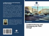 Lastberechnung und Auslegung der HLK-Anlage Lastberechnung und Auslegung der HLK-Anlage