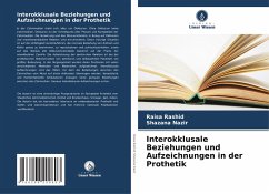 Cover Interokklusale Beziehungen und Aufzeichnungen in der Prothetik