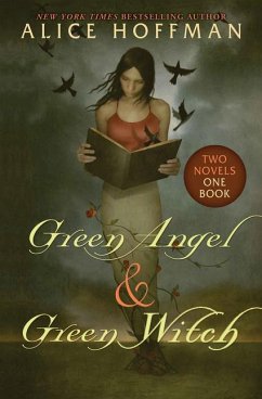 Green Angel & Green Witch (Two Novels, One Book) - Hoffman, Alice