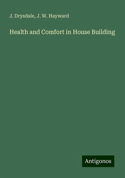 Health and Comfort in House Building