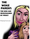 The Woke Parent The Woke Parent