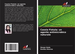 Cassia Fistula: un agente antimicrobico naturale - Hada, Deepa;Sharma, Kanika Cassia Fistula: un agente antimicrobico naturale - Hada, Deepa;Sharma, Kanika