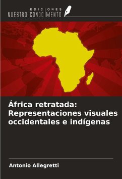 Cover África retratada: Representaciones visuales occidentales e indígenas
