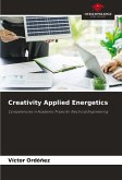 Creativity Applied Energetics Creativity Applied Energetics