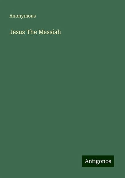 Jesus The Messiah Jesus The Messiah