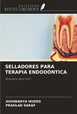SELLADORES PARA TERAPIA ENDODÓNTICA SELLADORES PARA TERAPIA ENDODÓNTICA