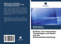 Cover Einfluss von Innovation, Technologie und Markt auf die Unternehmensleistung