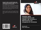 Impatto delle caratteristiche del cliente, del revisore e dell'incarico sul compenso di revisione Impatto delle caratteristiche del cliente, del revisore e dell'incarico sul compenso di revisione