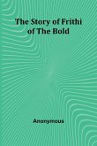 The Story of Frithiof the Bold The Story of Frithiof the Bold