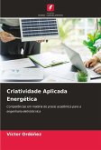 Criatividade Aplicada Energética Criatividade Aplicada Energética
