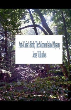 Cover AntiChrist's Birth The Solomon Island Mystery