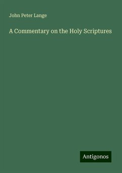 A Commentary on the Holy Scriptures - Lange, John Peter