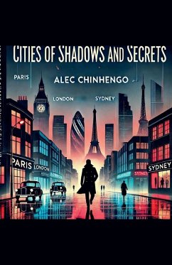 Cities of Shadows And Secrets - Chi, Al