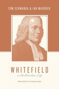 Cover Whitefield on the Christian Life