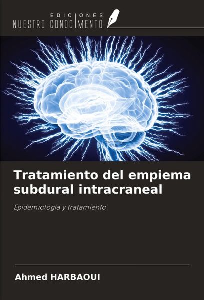 Tratamiento del empiema subdural intracraneal