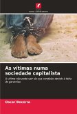 As vítimas numa sociedade capitalista