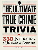 The Ultimate True Crime Trivia