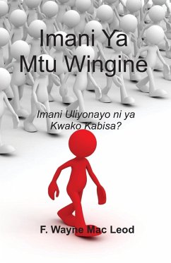 Someone Else's Faith - Swahili Edition - Mac Leod, F. Wayne