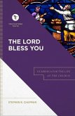 The Lord Bless You The Lord Bless You